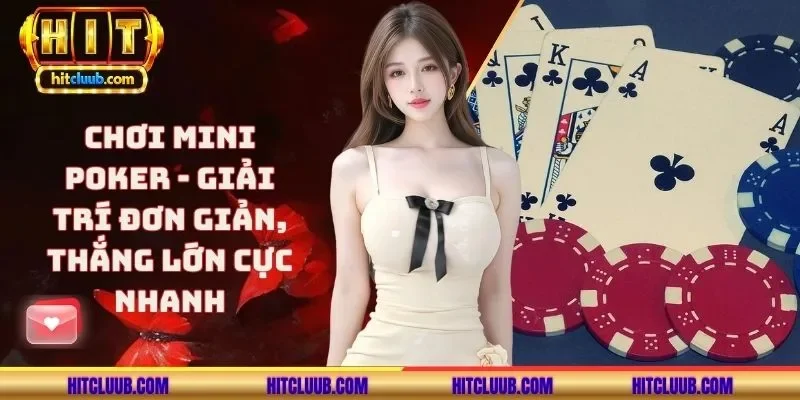 Chơi mini Poker