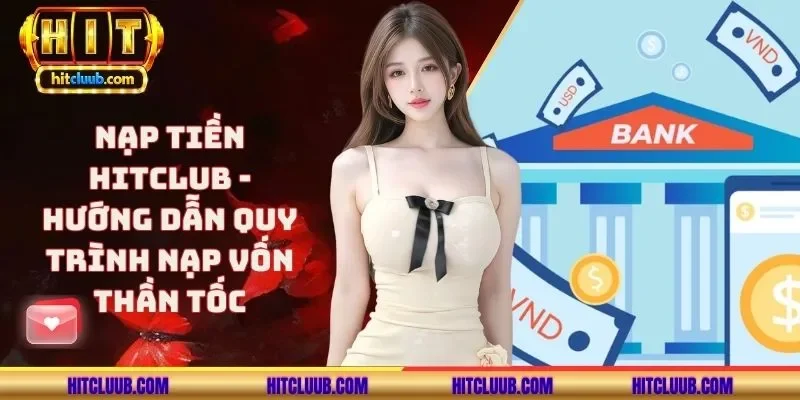 Nạp tiền HITCLUB